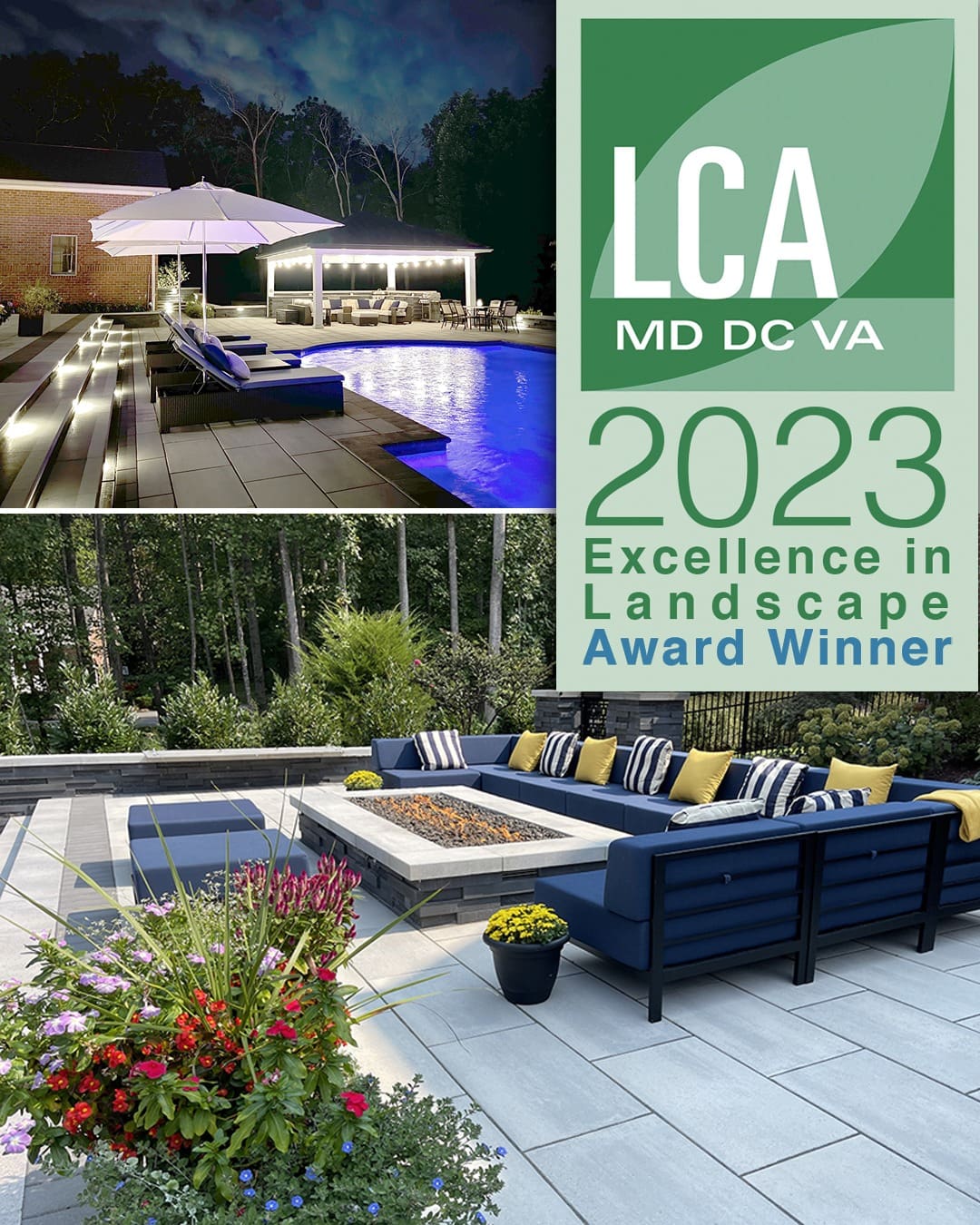 A composite image shows a luxurious outdoor lounge with a pool illuminated at night, and a daytime patio featuring a fire pit, couch, and vibrant plants. A green logo reads "LCA MD DC VA 2023 Excellence in Landscape Award Winner.